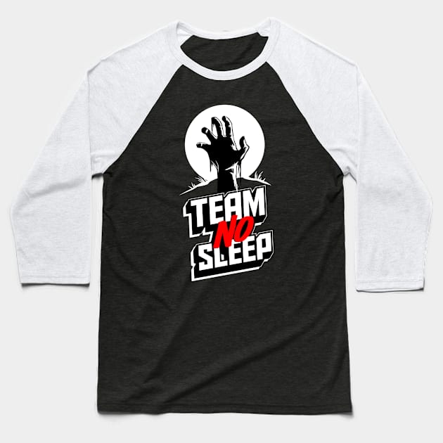 Insomniac Team No Sleep Zombie Hand Baseball T-Shirt by teevisionshop